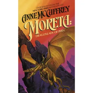 USED-Moreta: Dragonlady of Pern by McCaffrey, Anne (Mass Market Paperback)