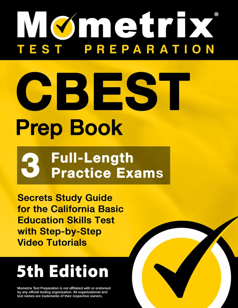 USED-CBEST Prep Book - 3 Full-Length Practice Exams, Secrets Study Guide for the California Basic Education Skills Test with Step-By-Step Video Tutorials: by Matthew Bowling (Paperback)