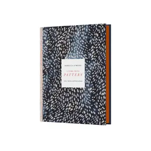 Living with Pattern: Color, Texture, and Print at Home Hardcover – August 30, 2016