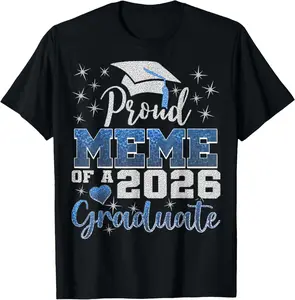 100%cotton Proud Meme Of A Class Of 2026 Graduate 2026 Senior Meme T-Shirt