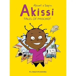 USED-Akissi: Tales of Mischief: Akissi Book 1 by Abouet, Marguerite (Paperback)