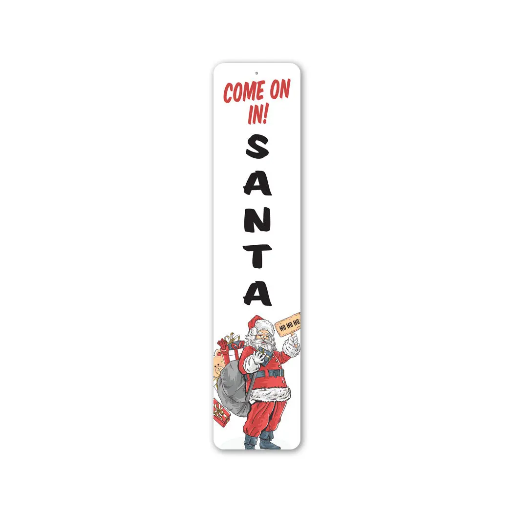 Come In Santa! Sign