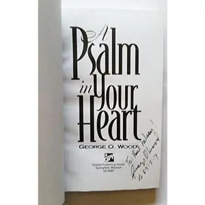 USED-A Psalm in Your Heart, Volume 1: Psalms 1-75 by George O. Wood (Paperback)