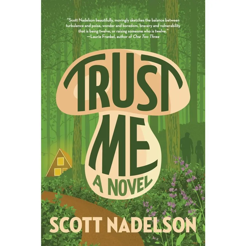USED-Trust Me by Nadelson, Scott (Paperback)