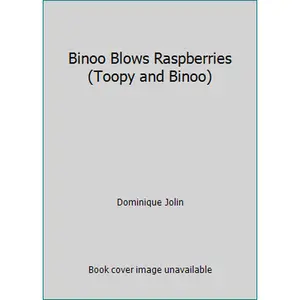 USED-Binoo Blows Raspberries (Toopy and Binoo) by Dominique Jolin (Paperback)