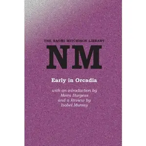 USED-Early in Orcadia by Mitchison, Naomi (Paperback)