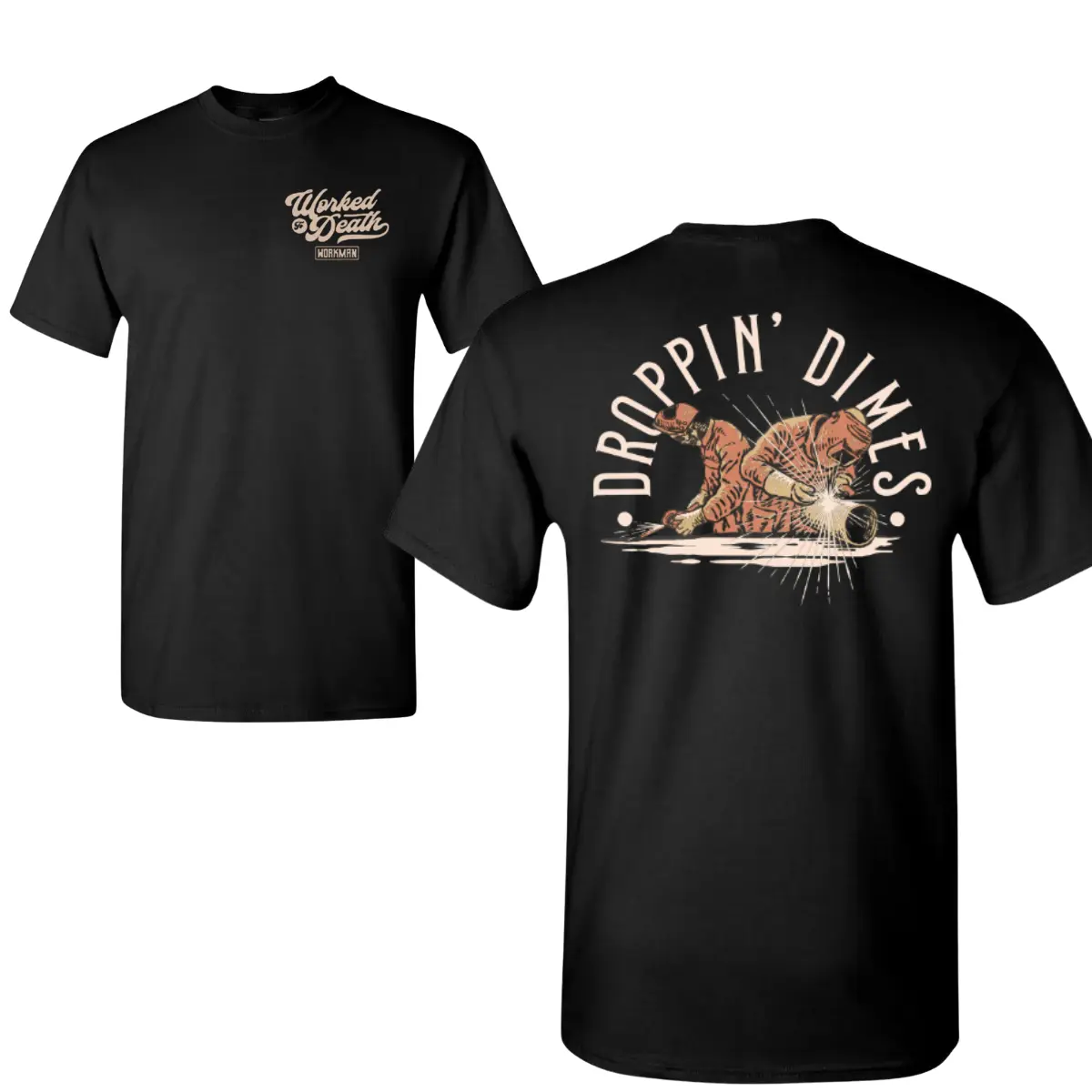 Droppin' Dimes T-Shirt, Welding Duo Graphic, 2 Sides, Soft Cotton Blend Shirt, Blue Collar Trades Gift for Men & Women