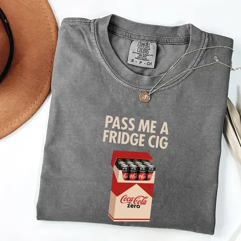 Pass Me A Fridge Cig Comfort Colors T-Shirt for Coke Zero lovers, a retro soda humor tee with quirky caffeine addict vibes, Comfort Colors style, fun casual wear daily. Classic Cotton