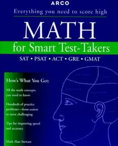 USED-Arco Math for Smart Test-Takers (Arco Academic Test Preparation) by Mark Alan Stewart (Paperback)