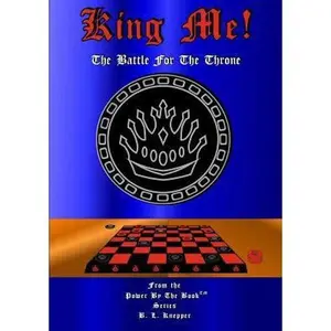 USED-King Me! The Battle For The Throne by Knepper, B. L. (Paperback)