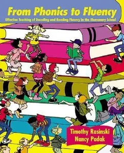 USED-From Phonics to Fluency: Effective Teaching of Decoding and Reading Fluency in the Elementary School by Timothy V. Rasinski (Paperback)