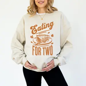 Eating for Two Thanksgiving Pregnancy Announcement Shirt, Holiday Pregnant Crewneck, Thanksgiving Baby Shower Gift