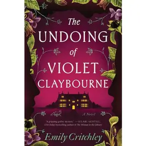 The Undoing of Violet Claybourne -- Emily Critchley - Paperback