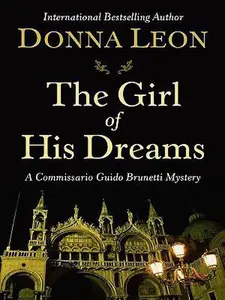 USED-The Girl of His Dreams: A Commissario Guido Brunetti Mystery (Thorndike Press Large Print Mystery Series) by Donna Leon (Hardcover)