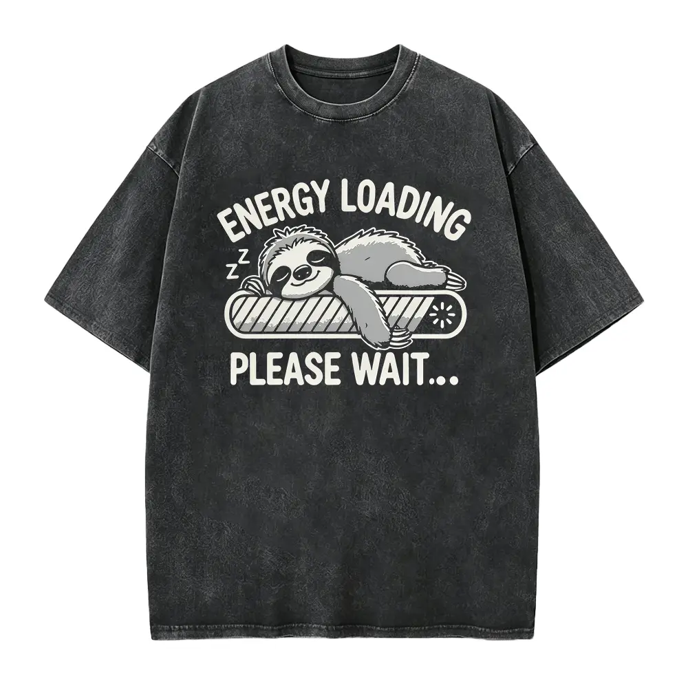 Energy Loading Please Wait Sloth Shirt, Funny Sloth , Cute Lazy Animal T-Shirt, Quirky Sloth Design, Relaxed Sloth Shirt
