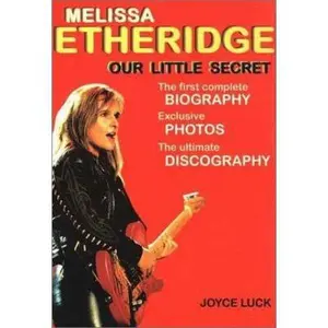 USED-Melissa Etheridge: Our Little Secret by Joyce Luck (Paperback)