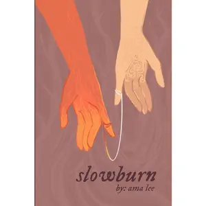 Slowburn: a sapphic poetry collection