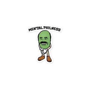 Mental Philness sticker