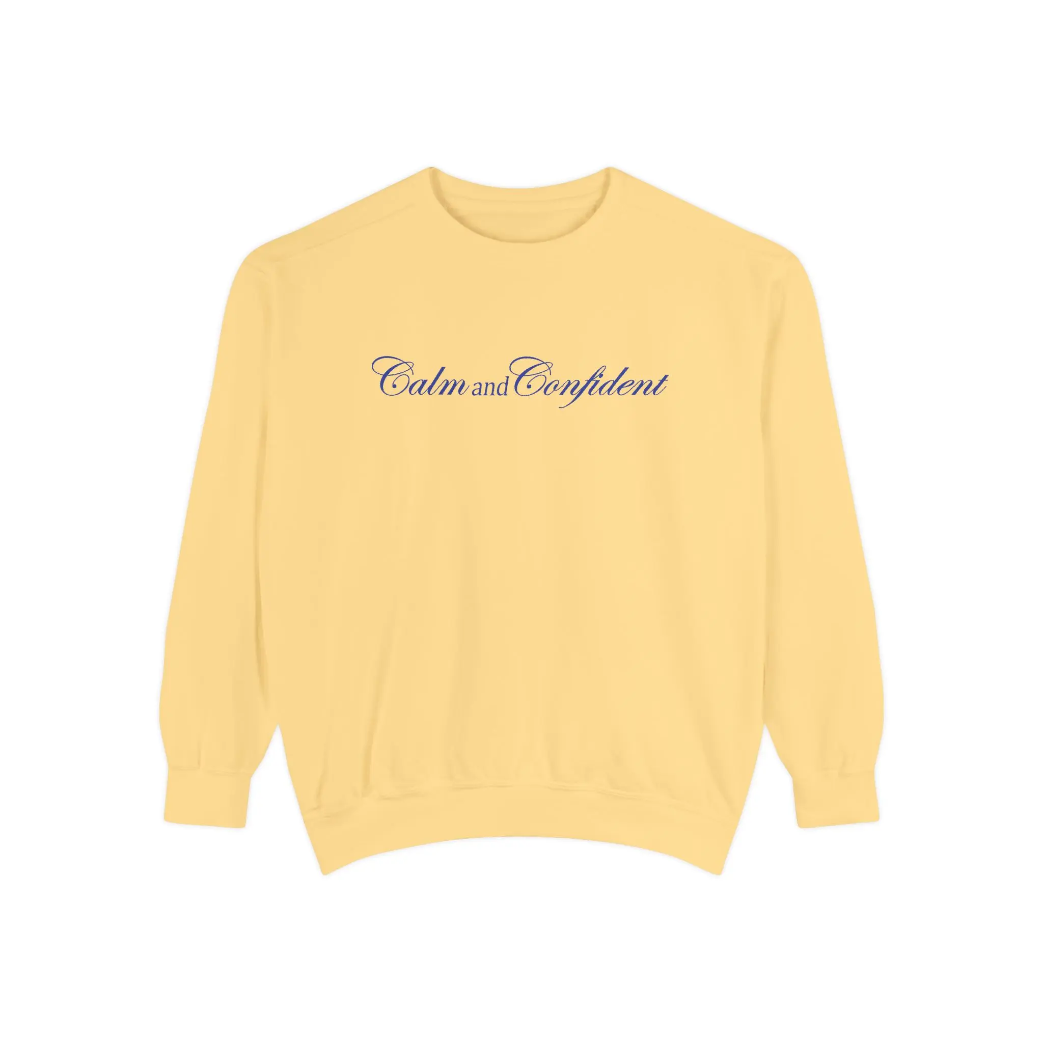 butter sweatshirt Calm and Confident Sweatshirt | Script Typography, Pastel Yellow Crewneck butter hayle bieber color blue pastel aesthetic 2026 cute sweatshit for her and him, gift
