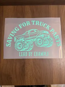 Saving For Truck Parts Decal Saving For Truck Parts Decal