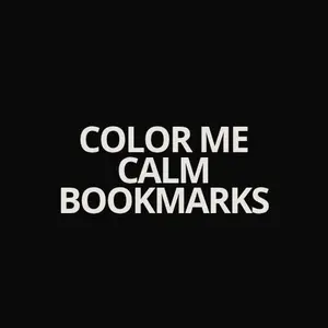Color Me Calm Inspired Coloring Bookmarks - 2.2" x 7" Cardstock Paper Bookmarks with 2.3" x 7" Bookmark Sleeve for Fine Tip Markers and Sharp Crayons