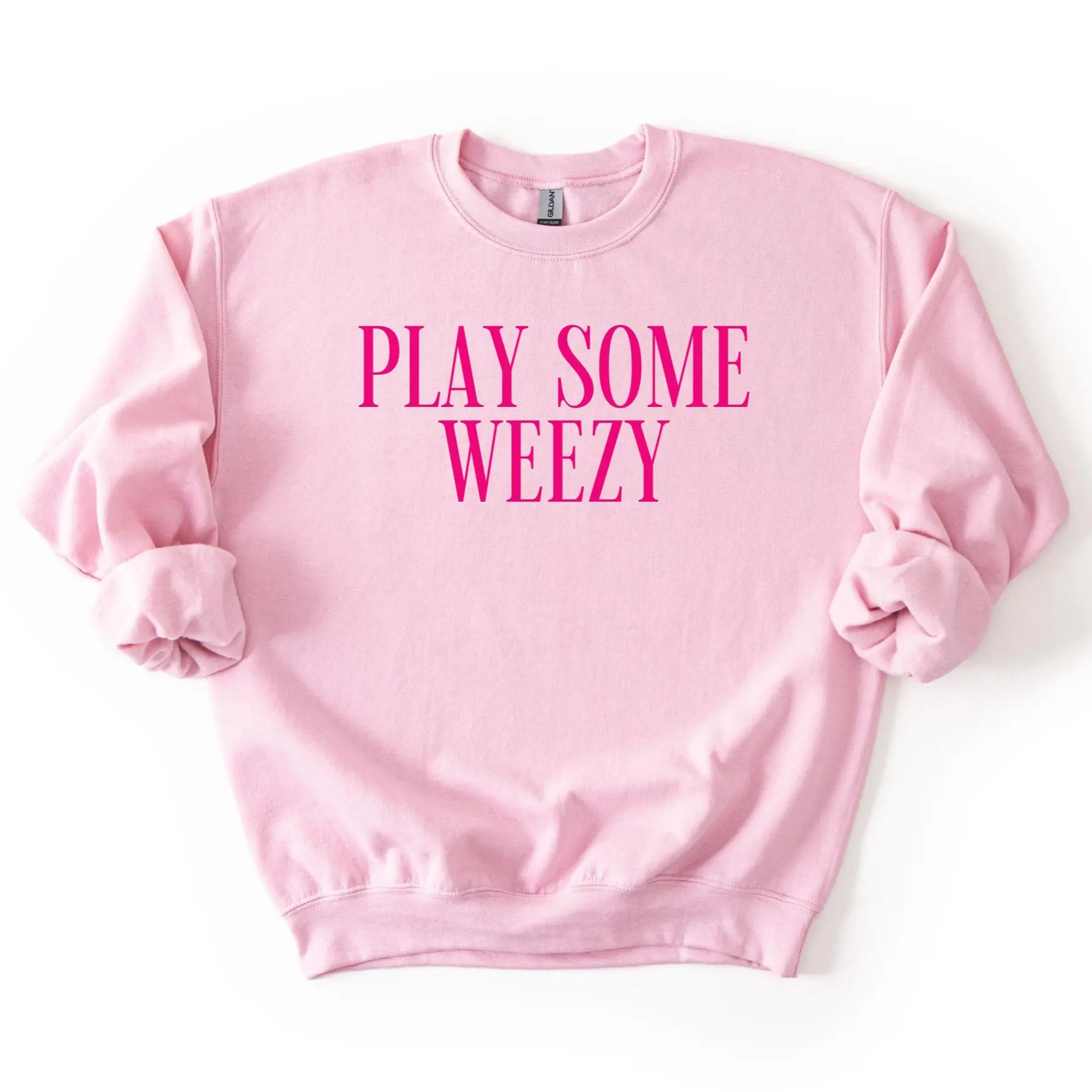 Play Some Weezy Sweatshirt or T-Shirt,  Weezy T-Shirt or Sweatshirt