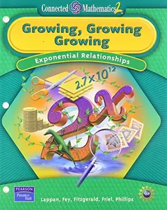 Prentice Hall Connected Mathematics Growing, Growing, Growing Student Edition (Softcover) 2006c by Glenda Lappan (Paperback) - Used