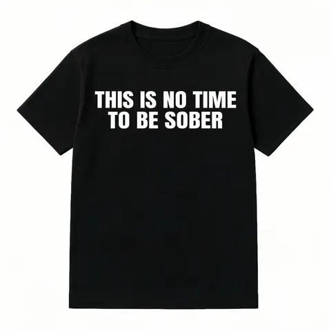 Women's Funny Graphic Shirt, Casual Short-Sleeve Cotton Top with "This is No Time To Be Sober" Quote for Summer, Funny Graphic Tee, Golf, Crew Neck, Lightweight, Round Neck, Graphic Print