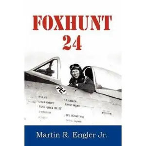 USED-Foxhunt 24 by Engler, Martin R., Jr. (Hardcover)