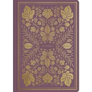 USED Book - ESV Illuminated Scripture Journal: Judges by Esv Bibles (Paperback) - english