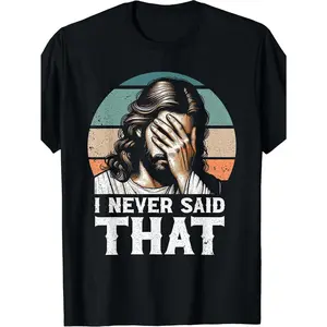 Humorous I Never Said That Jesus Meme Christian T Shirt Black Retro Graphic Tee Shushing Jesus Design Breathable Cotton Comfortable Fit for Men and Women