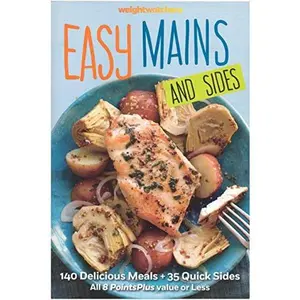 USED-Weight Watchers Easy Main And Sides - 140 Delicious Meals + 35 Quick Sides - All 8 PointsPlus Value Or Less by Theresa Dimasi (Unknown)
