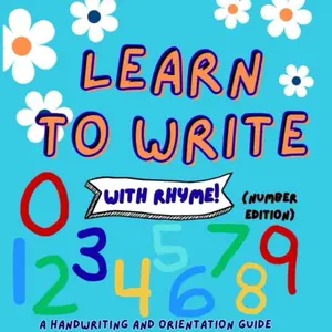 Learn to Write with Rhyme Number Handwriting Workbook for Kids - Number Edition Handwriting and Orientation Guide