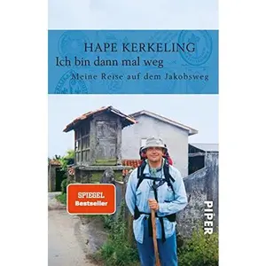 USED-Ich bin dann mal weg: Meine Reise auf dem Jakobsweg by Hape Kerkeling (Paperback)
