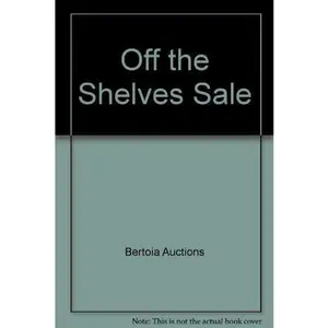 USED-Off the Shelves Sale by Bertoia Auctions (Hardcover)
