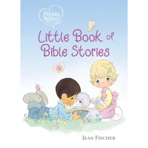 Precious Moments: Little Book of Bible Stories (Precious Moments) by Precious Moments||Jean Fischer [Padded Board Book]