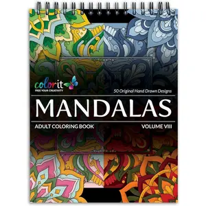Mandalas to Color, Volume VIII Adult Coloring Book 50 Floral and Geometric Mandala Patterns and Designs, Spiral Binding, USA Printed, Lay Flat Hardback Book Cover, Ink Blotter