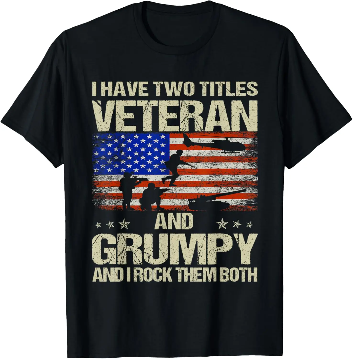 I Have Two Titles Veteran And Grumpy Funny Dad Papa Grandpa Summer Casual Shortsleeve Cotton T-Shirt