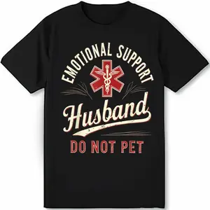 Do Not Pet Emotional Support Husband T Shirt Full Size