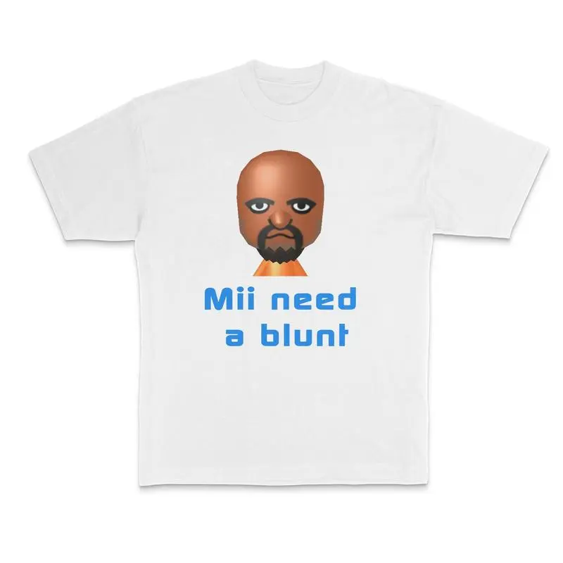 Need Blunt Funny Parody Crewneck T-Shirt for Man's Women, Meme Dank Genz Top Streetwear Shortsleeve Round Neck Tshirt Menswear Underwear