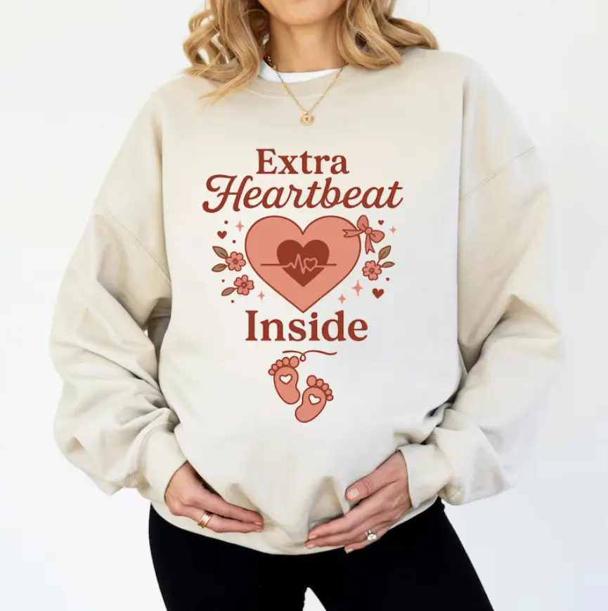 Extra Heartbeat Inside T-Shirt, Sweatshirt, Hoodie - Valentine Pregnancy Reveal Shirt, We’re Expecting Maternity Sweater, Mommy To Be Gift, Baby Announcement