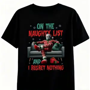 On The Naughty List And I Regret Nothing Christmas Shirts Movies Team Naughty Tis Halloween Characters y2k cotton fashion Streetwear Shortsleeve Casual