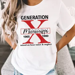 Customize Gen X States White Shirt Raised on Hose Water and Neglect Shirt Generation X T Shirt Cotton Top