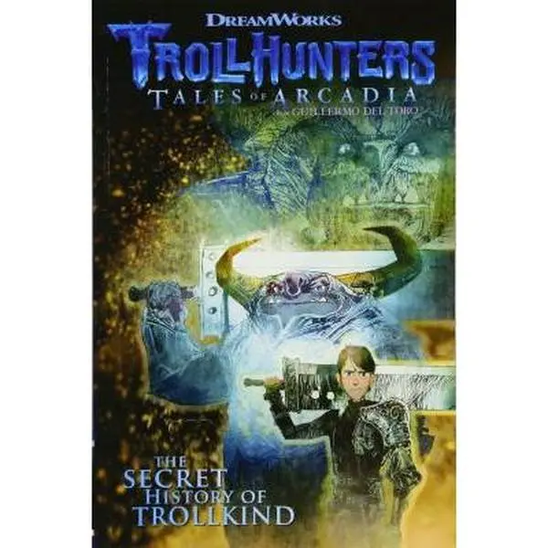 USED Book - Troll Hunters: Tales of Arcadia (The Secret History of Trollkind) by Guillermo Del Toro (Paperback)