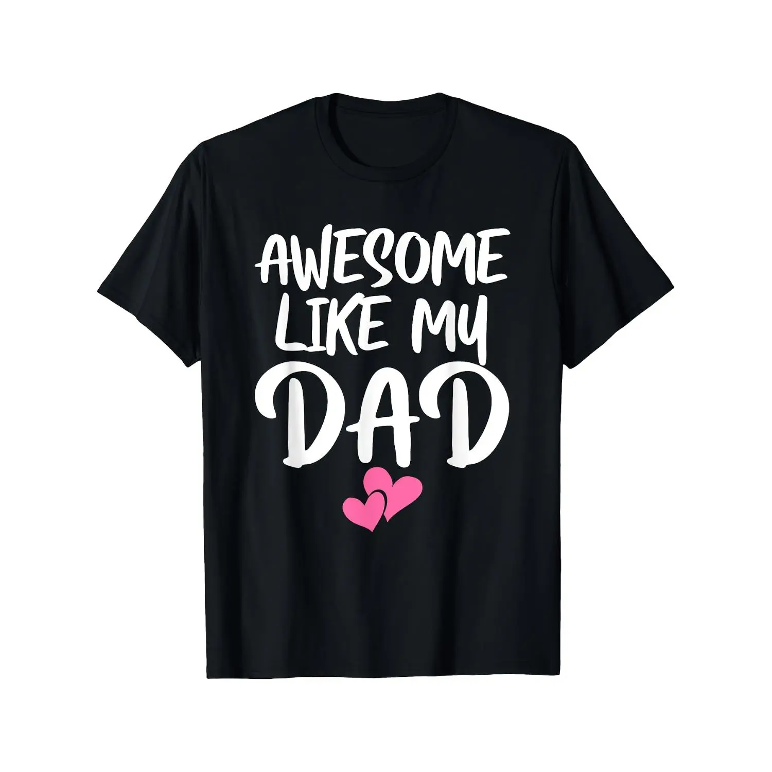 Awesome Like My Dad Shirt Daughter Dad and Son Matching T-Shirt, Parentchild Clothing, Father And Daughter Outfits, Short Sleeve Top, Geometric Print, Durable Material, Quality Stitching, Unisex Apparel, Casual Fashion Lovers