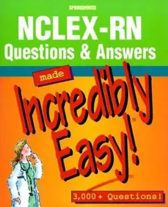USED-NCLEX-RN Questions & Answers Made Incredibly Easy! (Incredible Easy) by Springhouse Corporation (Paperback)