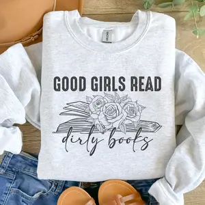 Book - Good Girls Read Dirty Books - Open Book with Roses Sweatshirt - Ash Grey - Booktok Sweatshirt Pullover Soft Unisex Womenswear Hoodie Comfy Aesthetic
