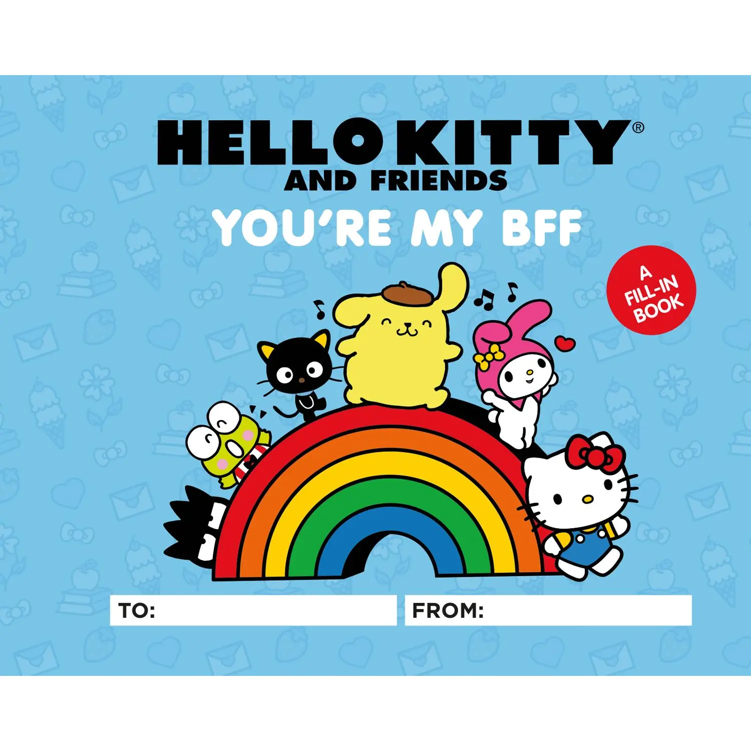 Hello Kitty and Friends: You're My BFF by Kristen Tafoya Humphrey, Merrill Hagan [Hardcover Book]