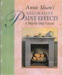 USED Book - Decorative Paint Effects: A Step-by-step Course by Annie. Sloan (Hardcover) - english