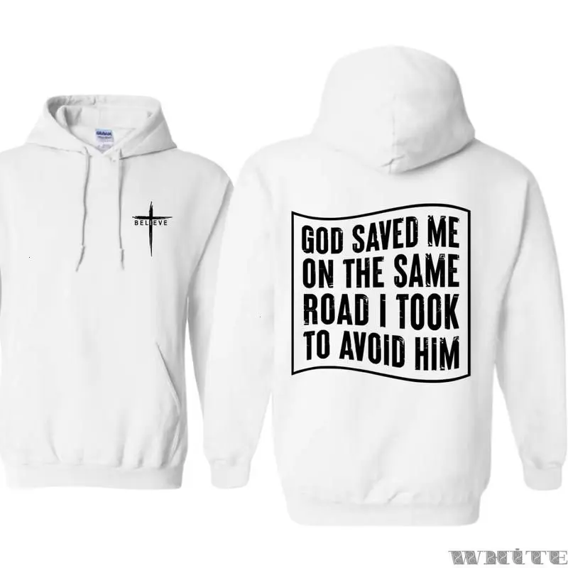 Christian Faith Hoodie – Inspirational Religious Pullover for Men, God Saved Me on the Same Road I Took to Avoid Him, Believe Cross Hoodies	